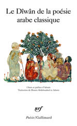 Collectif Diwân de la poésie arabe classique (choix et préface d´Adonis) Librairie Eklectic