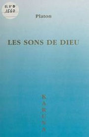 Platon Le Karuna Les sons de Dieu Librairie Eklectic