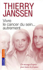 JANSSEN Thierry Vivre le cancer du sein... autrement Librairie Eklectic