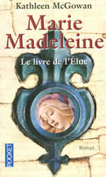 McGOWAN Kathleen Marie Madeleine. Tome 1 : Le livre de l´Élue - roman Librairie Eklectic