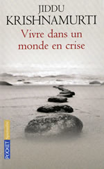 KRISHNAMURTI Jiddu Vivre dans un monde en crise Librairie Eklectic