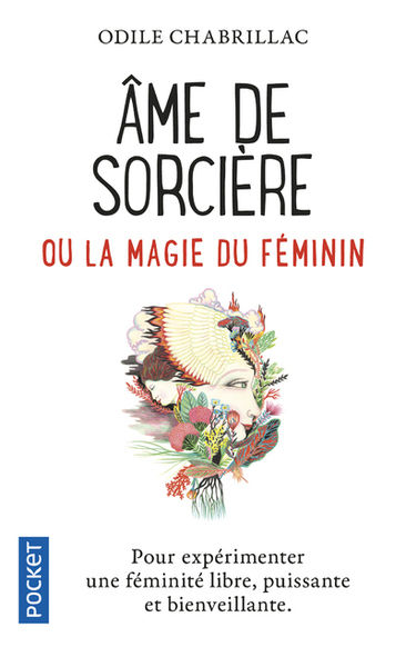 CHABRILLAC Odile Ame de sorcière, ou la magie du féminin Librairie Eklectic