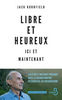 KORNFIELD Jack & BELANO Michael Libre et heureux ici et maintenant Librairie Eklectic