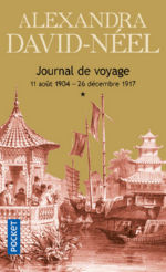 DAVID-NEEL Alexandra Journal de voyage. Tome 1 (Lettres à son mari 11 août 1904-26 déc.1917) Librairie Eklectic