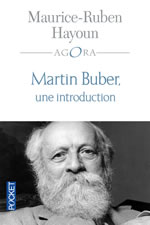 HAYOUN Maurice-Ruben Martin Buber, une introduction  Librairie Eklectic