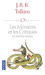 TOLKIEN J.R.R. Les monstres et les critiques et autres essais Librairie Eklectic