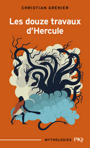 GRENIER Christian Les Douze travaux d´Hercule (version jeunesse) Librairie Eklectic