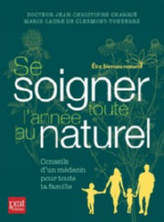 CHARRIEE J-C & DE CLERMONT TONNERRE M-L Se soigner toute l´année au naturel Librairie Eklectic