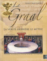 MATTHEWS John Graal (Le) : la vérité derrière le mythe Librairie Eklectic