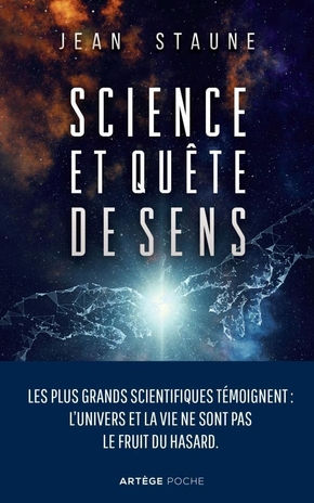 STAUNE Jean (dir.) Science et quête de sens. L´univers et la vie ne sont pas le fruit du hasard Librairie Eklectic