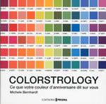 BERNHARDT Michele Colorstrology. Ce que votre couleur d´anniversaire dit sur vous.  Librairie Eklectic