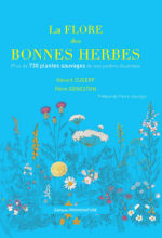 DUCERF Gérard & MOUTSIE La Flore des Bonnes Herbes - Plus de 730 plantes sauvages de nos jardins Librairie Eklectic