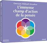 AÏVANHOV Omraam Mikhaël L´immense champ d´action de la pensée Librairie Eklectic