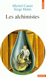 HUTIN Serge Alchimistes (Les) Librairie Eklectic
