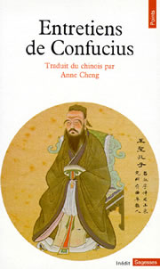 CONFUCIUS Entretiens - Trad. Anne Cheng, avec version originale en annexe Librairie Eklectic