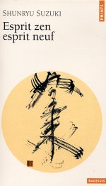 SUZUKI Shunryu Esprit zen, esprit neuf Librairie Eklectic