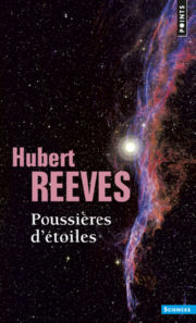 REEVES Hubert Poussières d´étoiles. Nouvelle édition 2009 Librairie Eklectic