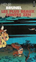 BRUNEL Henri Plus beaux contes zen (Les) Librairie Eklectic