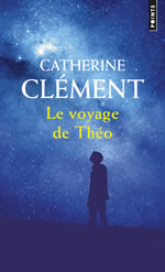 CLEMENT Catherine Le Voyage de Théo - roman Librairie Eklectic