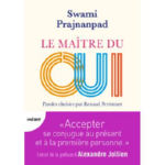 PRAJNANPAD Swâmi Le maître du oui Librairie Eklectic