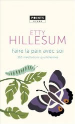 HILLESUM Etty Faire la paix avec soi - 365 méditations quotidiennes  Librairie Eklectic