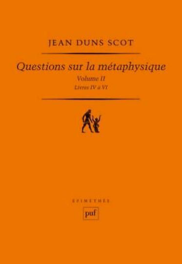DUNS SCOTT John (1266-1308) Questions sur la métaphysiques - Tome 2, Livres 4 à 6 Librairie Eklectic