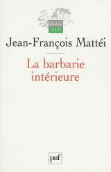 MATTEI Jean-François Barbarie intérieure (La) Librairie Eklectic
