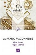 BAUER Alain & DACHEZ Roger La Franc-Maçonnerie Librairie Eklectic