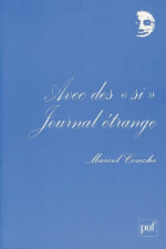 CONCHE Marcel Avec des si. Journal étrange Tome 1 Librairie Eklectic