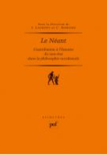 LAURENT Jérôme & ROMANO Claude (eds.) Le Néant. Contribution à l´histoire du non-être dans la philosophie occidentale. Anthologie Librairie Eklectic