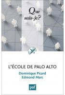 MARC Edmond & PICARD Dominique L´école de Palo Alto (2ème édition) Librairie Eklectic