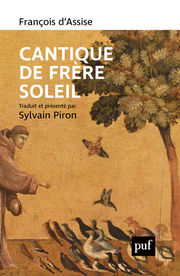 Saint FRANCOIS D´ASSISE Cantique de Frère Soleil (traduit et présenté par Sylvain Piron) Librairie Eklectic