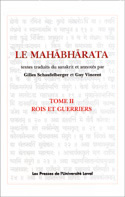 SCHAUFELBERGER Gilles & VINCENT Guy (trad.) Mahabharata (Le). Tome 2 : Rois et guerriers Librairie Eklectic