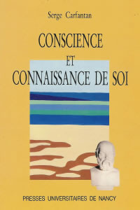CARFANTAN Serge Conscience et connaissance de soi -- épuisé Librairie Eklectic