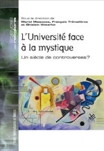 MAZZOCCO M. & TREMOLIERES F. & WATERLOT G. (dir.) L´Université face à la mystique. Un siècle de controverses ? Librairie Eklectic