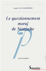 STANGUENNEC André Questionnement moral de Nietzsche (Le) Librairie Eklectic