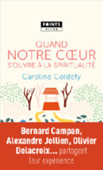 COLDEFY Caroline Quand notre coeur s´ouvre à la spiritualité Librairie Eklectic