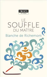 RICHEMONT Blanche de Le souffle du maître Librairie Eklectic