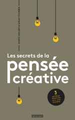 NIELSEN Dorte & THURBER Sarah Les secret de la pensée créative. 3 semaines d´exercices pour vous entraîner.  Librairie Eklectic