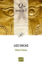 FAVRE Henri Les Incas (9ème édition) Librairie Eklectic