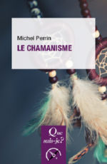 PERRIN Michel Le chamanisme Librairie Eklectic