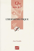GRONDIN Jean L´herméneutique (3ème ed) Librairie Eklectic