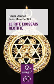 DACHEZ Roger & PETILLOT Jean-Marc Le Rite Ecossais Rectifié Librairie Eklectic