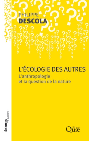 DESCOLA Philippe L´écologie des autres. L´anthropologie et la question de la nature Librairie Eklectic