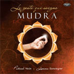 VESIN Patrick & SANSREGRET Joeana  Le geste qui soigne : Mudra - Vol.1  (CD) Librairie Eklectic