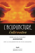 PHANEUF Pierre-Michel L´acupuncture, l´alternative Librairie Eklectic