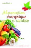 HOLECZ Ferenc Alimentation énergétique et curative  Librairie Eklectic