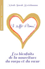 KRETCHMANN Nicole Les bienfaits de la nourriture du corps et du coeur  Librairie Eklectic