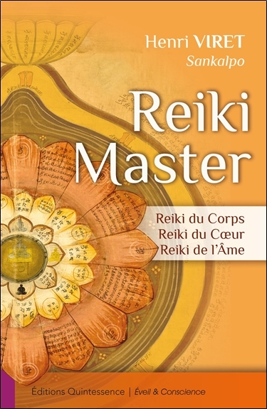 VIRET Henri Reiki Master. Reiki du Corps, du Coeur, de l´Âme.  Librairie Eklectic