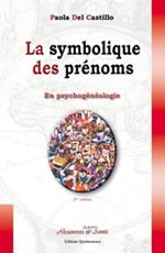 DEL CASTILLO Paola Symbolique des prénoms en psychogénéalogie (La) Librairie Eklectic